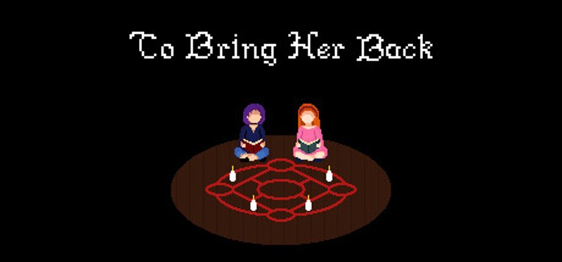 To Bring Her Back Image