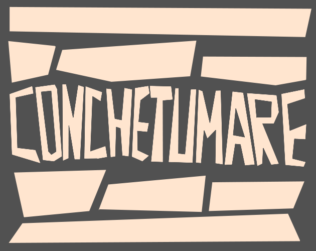 Games like CONCHETUMARE