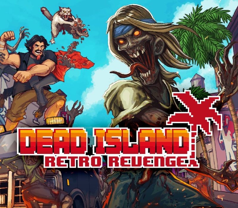 Games like Dead Island Retro Revenge