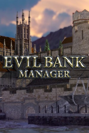 Games like Evil Bank Manager