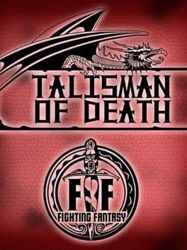 Games like Fighting Fantasy: The Talisman of Death