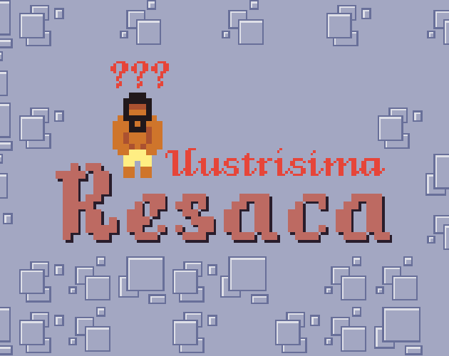 Games like Ilustrísima Resaca