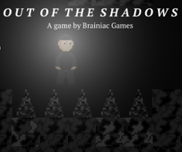 Out of the Shadows Image