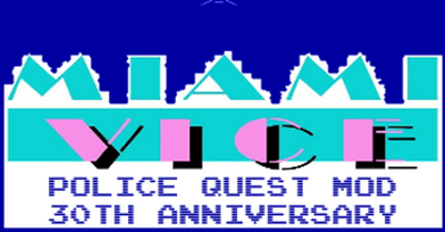 Police quest 1 - 30th anniversary Miami vice tweak Image