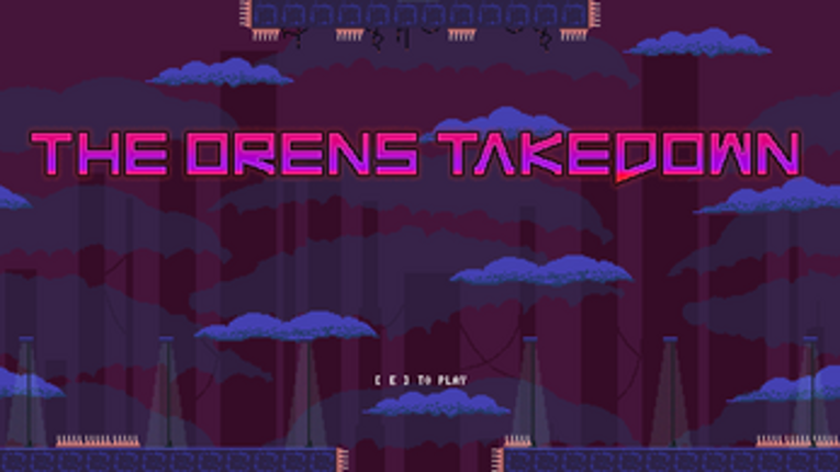 The Orens Takedown screenshot