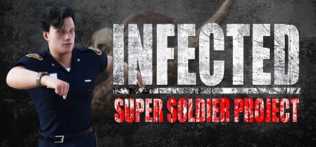 Games like INFECTED - Super Soldier Project