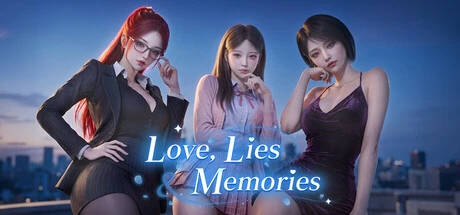 Games like Love, Lies and Memories.