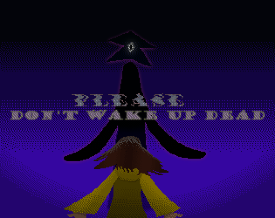 Games like Please Don't Wake Up Dead