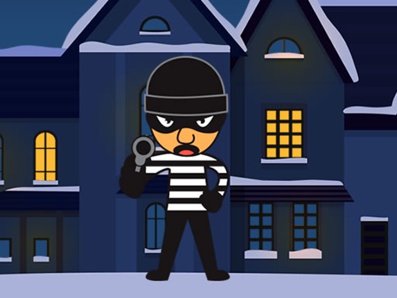 Robbers in the House Image