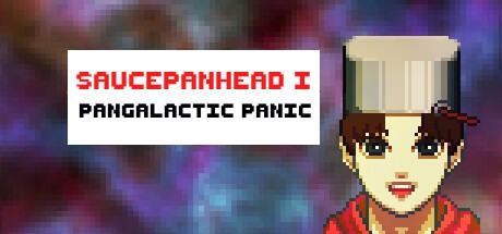 Games like Saucepanhead I - Pangalactic Panic