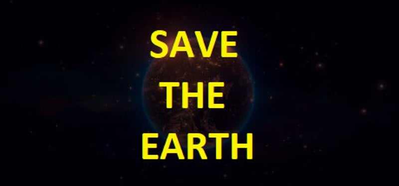 SAVE THE EARTH Game Cover