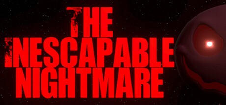 Games like The Inescapable Nightmare