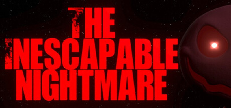 The Inescapable Nightmare Image
