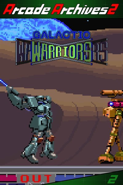 Games like Arcade Archives 2 GALACTIC WARRIORS