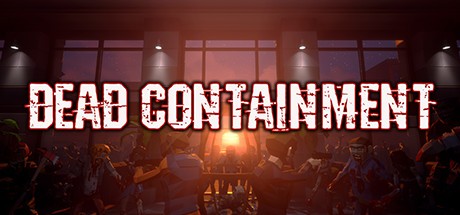 Games like Dead Containment