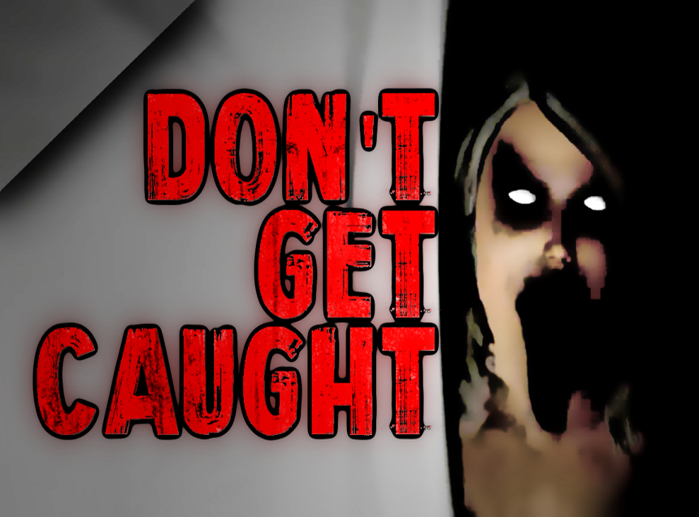 Games like Don't Get Caught