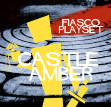 Fiasco Castle Amber Diceless Playset Image