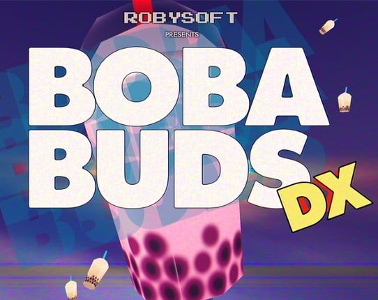 BOBA BUDS DX Game Cover