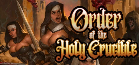 Games like Order of the Holy Crucible