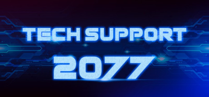 Tech Support 2077 Image