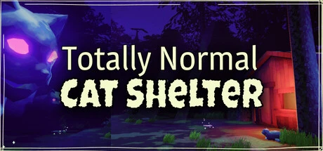 Games like Totally Normal Cat Shelter