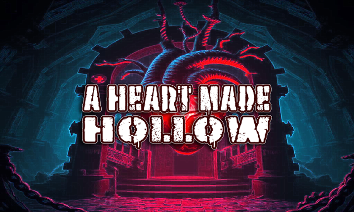 A Heart Made Hollow Image