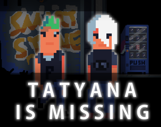 Tatyana Is Missing Game Cover