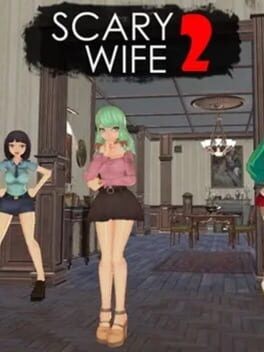Games like Scary Wife Chapter 2