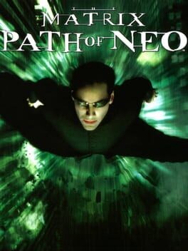 Games like The Matrix: Path of Neo