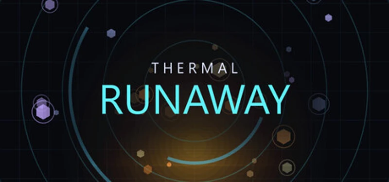 THERMAL RUNAWAY Image