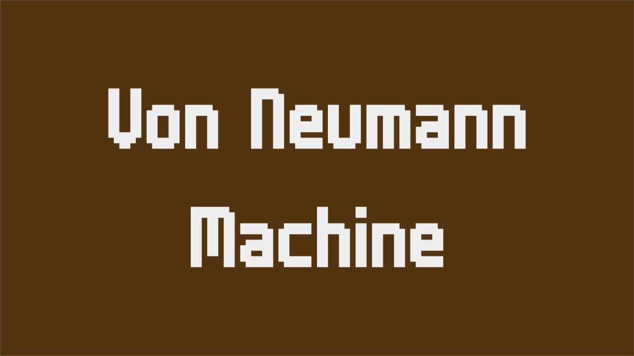 Games like Von Neumann Machine