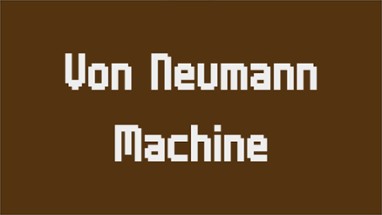 Von Neumann Machine Image