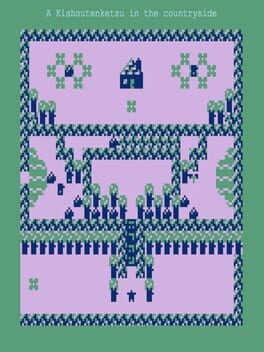 Games like A Kishoutenketsu in the countryside