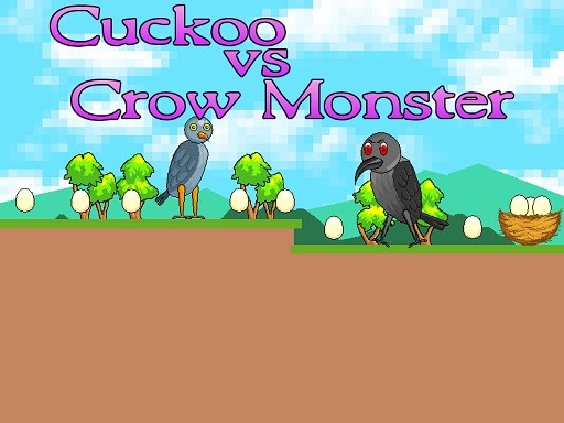 Games like Cuckoo vs Crow Monster
