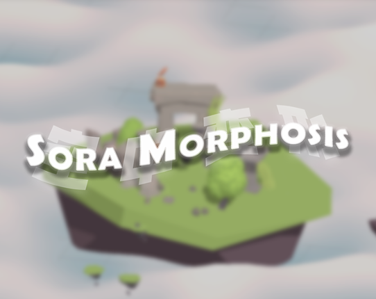Sora Morphosis Image