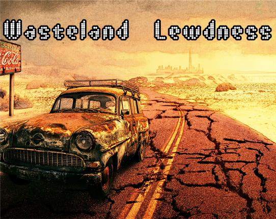 Wasteland Lewdness Image