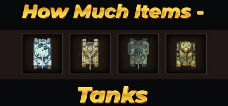 Games like How Much Items: Tanks