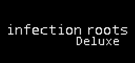 Games like Infection Roots Deluxe