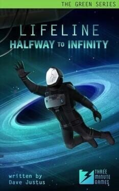 Games like Lifeline: Halfway to Infinity