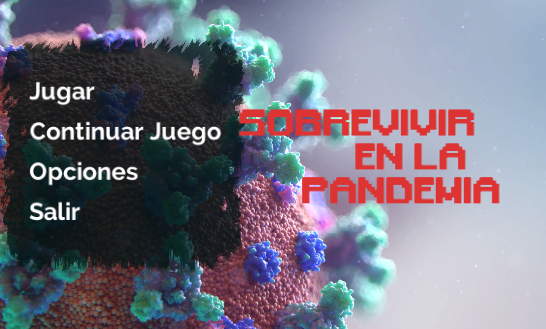 Games like SOBREVIVIR EN LA PANDEMIA