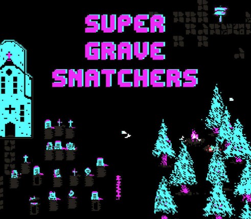 Super Grave Snatchers Image