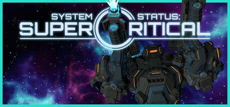 Games like System Status: SuperCritical