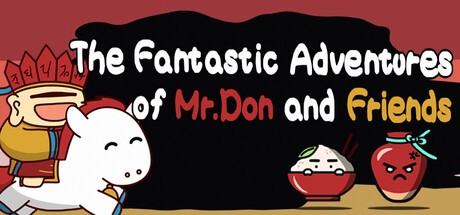 Games like The Fantastic Adventures of Mr. Don and Friends