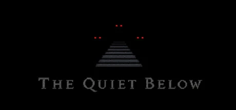 Games like The Quiet Below