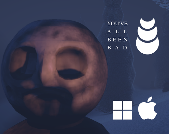 You've all been bad Image