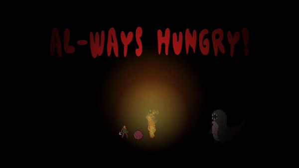 Games like AL-WAYS Hungry !