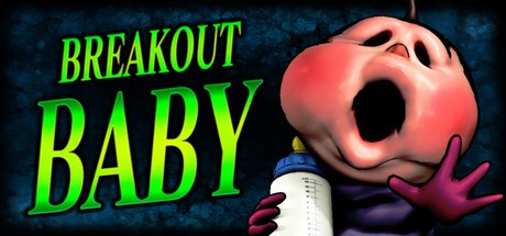Games like BREAKOUT BABY