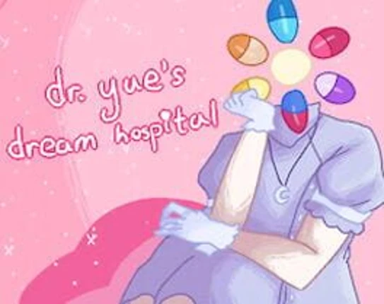 Dr. Yue's Dream Hospital Image