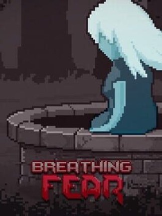 Breathing Fear Image