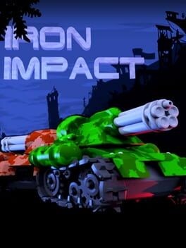 Games like Iron Impact